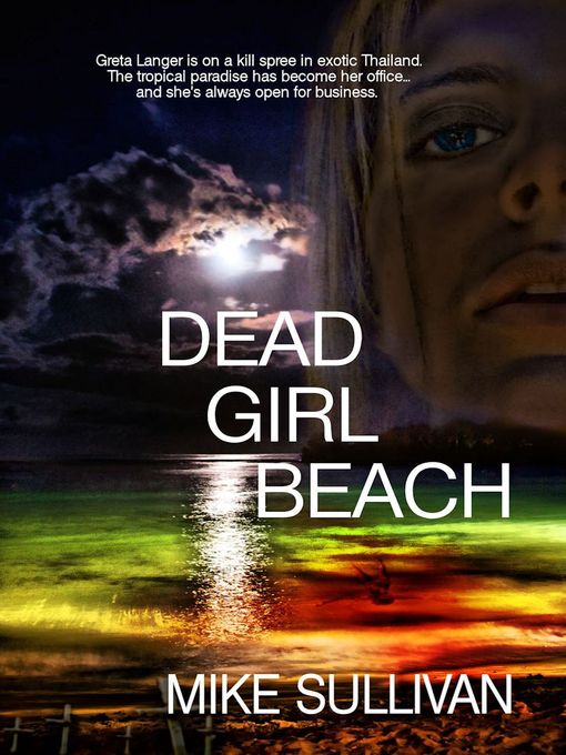 Title details for Dead Girl Beach by Mike Sullivan - Available